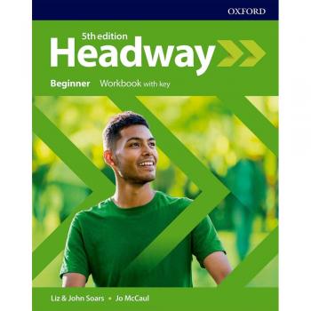 New Headway 5th Edition Beginner. Workbook with key.