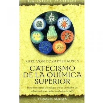 Catecismo De La Quimica Superior