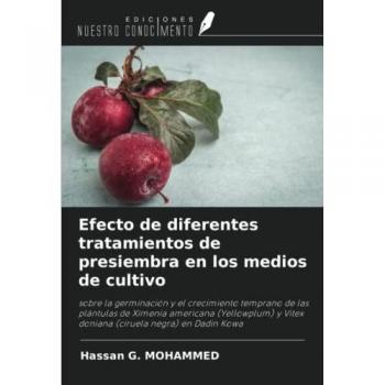 Efecto de diferentes tratamientos de presiembra en los medios de cultivo: sobre la germinación y el crecimiento temprano de las plántulas de Ximenia ... y Vitex doniana (ciruela negra) en Dadin Kowa