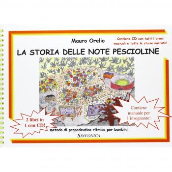 La storia delle note pescioline. Con CD