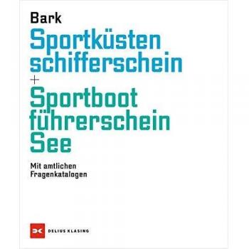 Sportküstenschifferschein & Sportbootführerschein See: Mit amtlichen Fragenkatalog