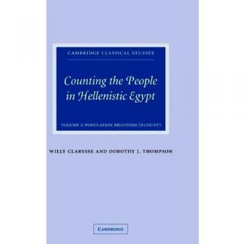 Counting the People in Hellenistic Egypt, Cambridge Classical Studies