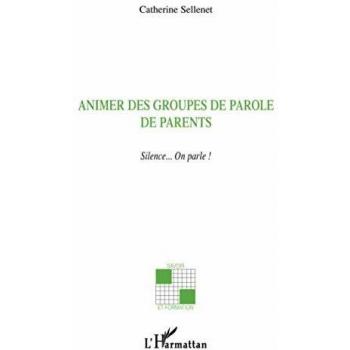 Animer des groupes de parole de parents