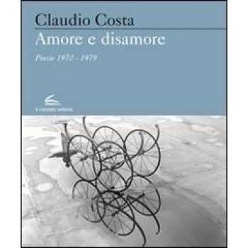 Amore e sisamore. Poesie (1970-1979)