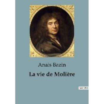 La vie de Molière