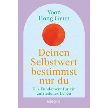 Ullstein Ebooks Deinen Selbstwert bestimmst nur du