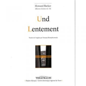 Und , Lentement