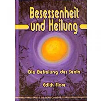 Edith Fiore Besessenheit Und Heilung