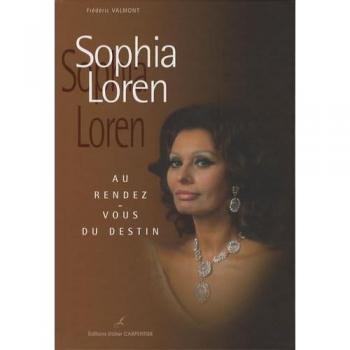 Sophia Loren : Au rendez-vous du destin