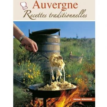 Graveline/Noël Auvergne, Recettes Traditionnelles