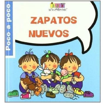 Zapatos nuevos: Las Tres Mellizas Bebés (Poco a poco)