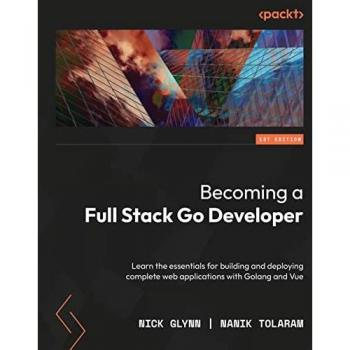 Full-Stack Web Development with Go and Vue.js