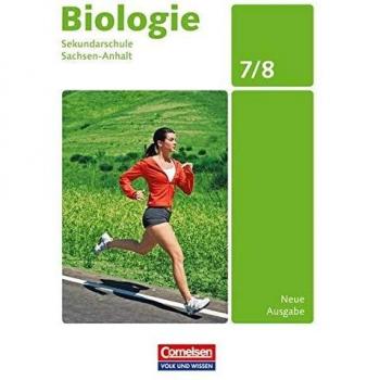Biologie 7./8. Schuljahr Schülerbuch. Ausgabe Volk und Wissen. Sekundarschule Sachsen-Anhalt