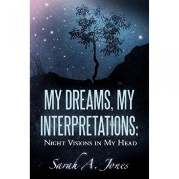 My Dreams, My Interpretations: Night Visions In My Head