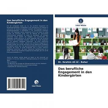 Das berufliche Engagement in den Kindergärten