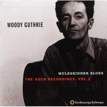 Muleskinner Blues : The Asch Recordings, Vol. 2