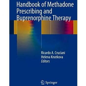 Handbook of Methadone Prescribing and Buprenorphine Therapy