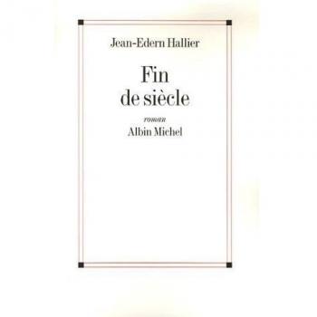 Fin de Siecle (Romans, Nouvelles, Recits (Domaine Francais))