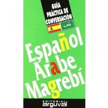 Guía Práctica De Conversación Español-Árabe