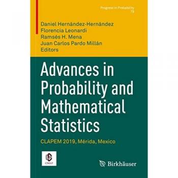 Advances in Probability and Mathematical Statistics