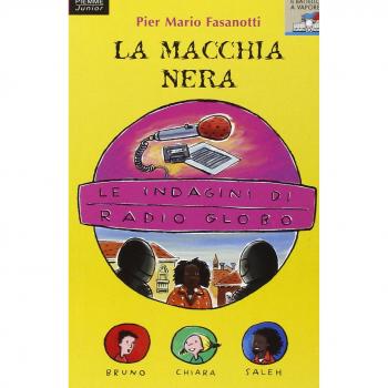 Le indagini di Radio Globo. La macchia nera (Vol. 4)