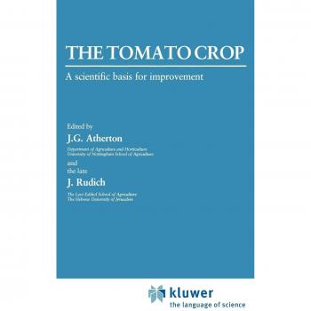 The Tomato Crop: A scientific basis for improvement