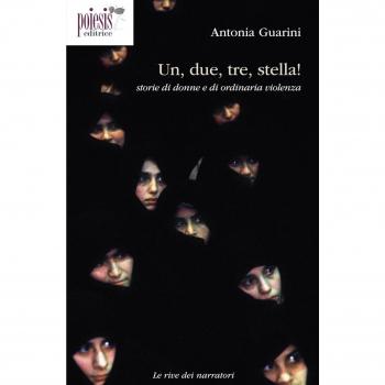 Un, due, tre, stella! Storie di donne e di ordinaria violenza