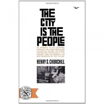 The City Is the People by Henry S. Churchill (English) Paperback Book