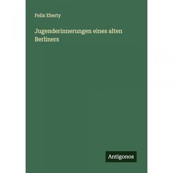 Jugenderinnerungen eines alten Berliners
