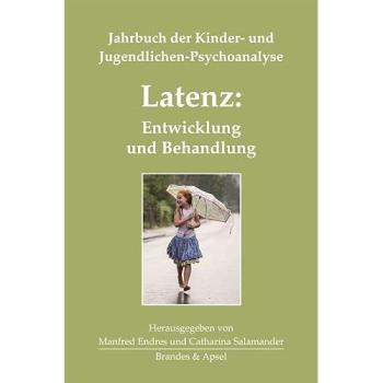 Latenz: Entwicklung und Behandlung, Fachbücher