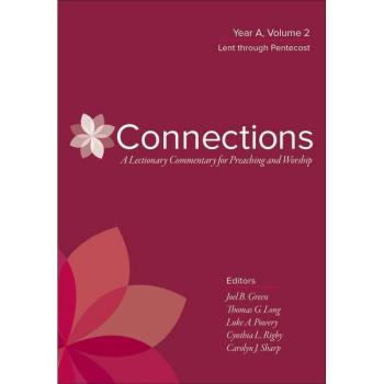 Connections: Year A, Volume 2: Lent Through Pentecost, Sachbücher