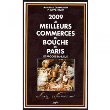 Les meilleurs commerces de bouche de Paris et proche banlieue