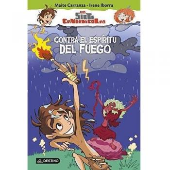 Maite Carranza Los Siete Cavernícolas 1. Contra El Espíritu Del Fuego