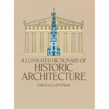 Vitalsource Technologies, Inc. Illustrated Dictionary of Historic Architecture