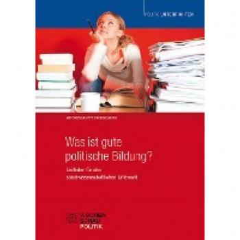 Was ist gute politische Bildung?