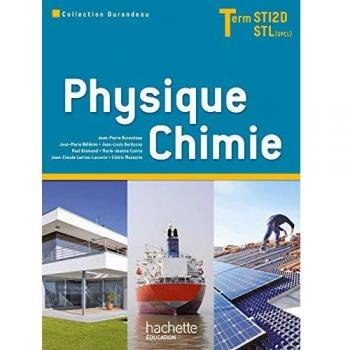 Physique Chimie Term. STI2D/STL