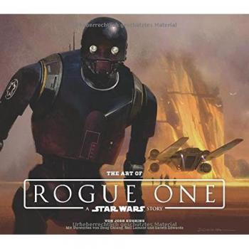 The Art of Rogue One: A Star Wars Story