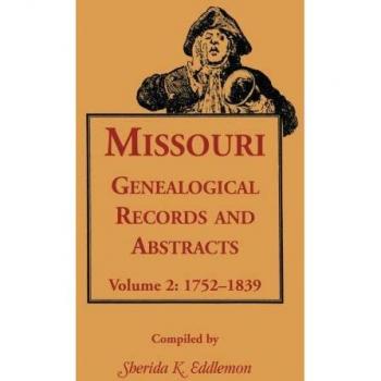 Missouri Genealogical Records & Abstracts