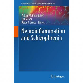 Neuroinflammation and Schizophrenia