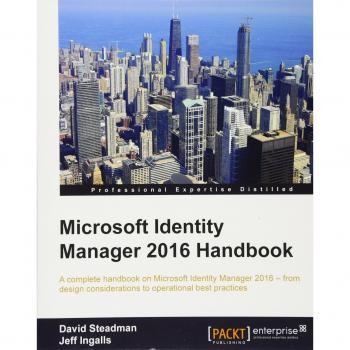 Microsoft Identity Manager 2016 Handbook