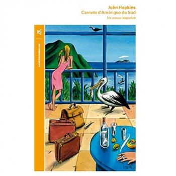 Carnets d'Amérique du Sud
