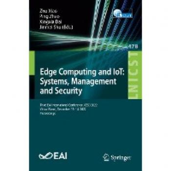 Edge Computing and IoT: Systems Management and Security