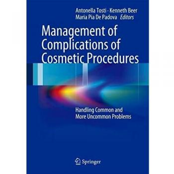 Management of Complications of Cosmetic Procedures