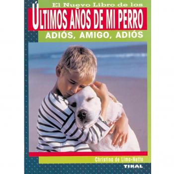 Últimos años de mi perro (Tapa blanda).