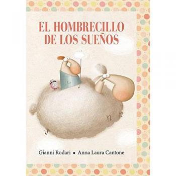 El Hombrecillo de los Suenos