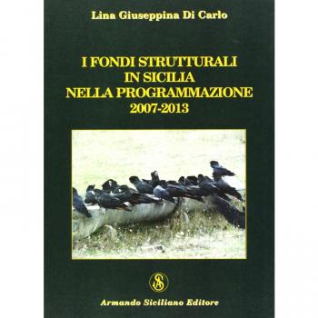 I fondi strutturali in Sicilia nella programmazione 2007-2013