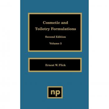 Cosmetic and Toiletry Formulations, Vol. 3: 003