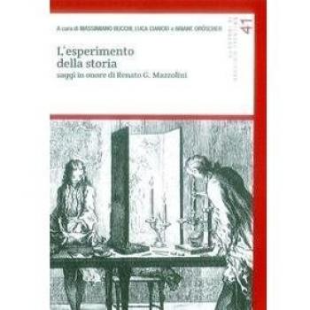 L'esperimento della storia. Saggi in onore di Renato G. Mazzolini