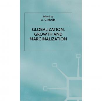 Globalization Growth and Marginalization