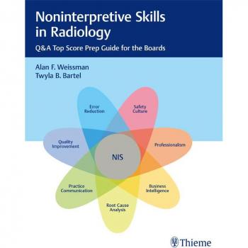 Noninterpretive Skills in Radiology